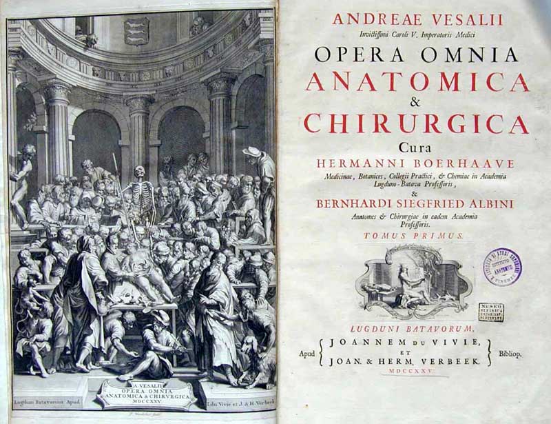 Andrea Vesalio. Opera Omnia Anatomica e chirurgica